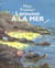 Mon premier larousse a la mer
