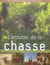 Larousse de la chasse