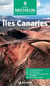 Le guide vert : Îles canaries (édition 2025)
