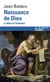 Naissance de Dieu - la Bible et l'historien