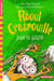 Raoul craspouille joue et gagne