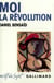 Moi, la revolution remembrances d'une bicentenaire indigne - remembrances d'une bicentaire indigne