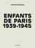 Enfants de Paris - 1939-1945