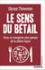 Le sens du bétail : Vous ne mangerez plus jamais de la même façon