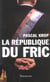 La République du fric