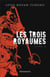 Les trois royaumes Tome 2