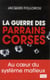 La guerre des parrains corses