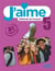 J'aime, méthode de français : Niveau 5 (B1) - Livre de l'élève