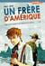 1917-1919 - un frère d'Amérique