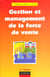 Gestion et management de la force de vente