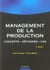 Management de la production - concepts, méthodes, cas (2e édition)