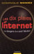 Les dix plaies d'internet - les dangers d'un outil fabuleux
