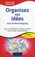 Organisez vos idées avec le mind mapping (2e édition)