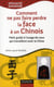 Comment ne pas faire perdre la face à un chinois - petit guide à l'usage de ceux qui travaillent avec la chine