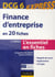 Dcg 6 - finance d'entreprise en 20 fiches (2e édition)