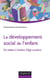 Le développement social de l'enfant - du bébé à l'enfant d'âge scolaire