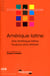 Amérique latine - une amérique latine toujours plus diverse (édition 2010)