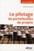 Le pilotage de portefeuilles de projets