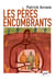 Les pères encombrants