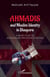 Ahmadis and muslim identity in diaspora : a short study of anti-ahmadi opposition in britain