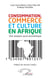 Consommation, commerce et culture en Afrique : un analyse socio-économique