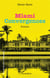 Miami : Convergences