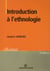 Introduction à l'ethnologie (3e édition)