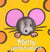 bébétes T5 Molly Petite Souris