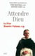 Attendre dieu