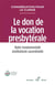 Le don de la vocation presbytérale