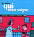 Je sais qui nous soigne