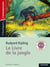 Le livre de la jungle, de Rudyart Kipling