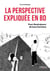 La perspective expliquée en BD - pour illustrateurs de tous horizons