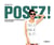 Posez ! 1000 poses pour le photographe et son modèle