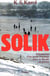 Solik : Tribulations d'un jeune Polonais dans la Russie en guerre