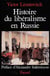 Histoire du liberalisme en russie