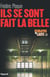 Ils se sont fait la belle