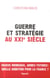 Guerre et stratégie au XXIe siècle