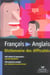 Dictionnaire des difficultes francais-anglais