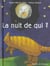 La nuit de qui ?