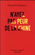 N'ayez pas peur de la Chine
