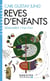 Rêves d'enfants : Séminaires 1936-1941