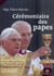 Le cérémoniaire des papes - entretiens sur la liturgie avec vincent cabanac et dominique chivot