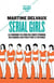 Serial girls : La fabrique en série du corps féminin, des Barbies aux Pussy Riot et Beyoncé