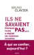 Ils ne savaient pas...  pourquoi la psy a negligé les violences sexuelles