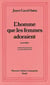 L'homme que les femmes adoraient
