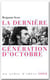 La dernière génération d'octobre