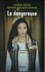 LA DANGEREUSE