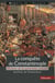 La Conquete De Constantinople. Histoire De La Quatrieme Croisade