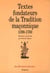 Textes fondateurs de la tradition maçonnique
